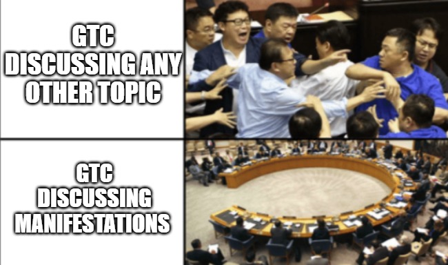 GTC DISCUSSING ANY OTHER TOPIC; GTC DISCUSSING MANIFESTATIONS | made w/ Imgflip meme maker