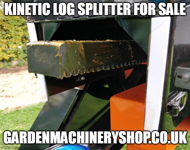 Kinetic Log Splitter For Sale | KINETIC LOG SPLITTER FOR SALE; GARDENMACHINERYSHOP.CO.UK | image tagged in kinetic log splitter for sale,telescopic pole saws for sale,chainsaw sharpener | made w/ Imgflip meme maker