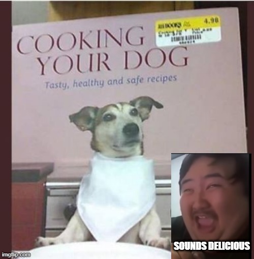 Some Would Like | SOUNDS DELICIOUS | image tagged in dark humor | made w/ Imgflip meme maker