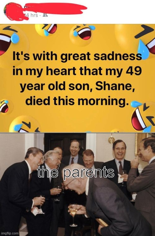 boomers be like: | the parents | image tagged in memes,laughing men in suits,dark humor | made w/ Imgflip meme maker