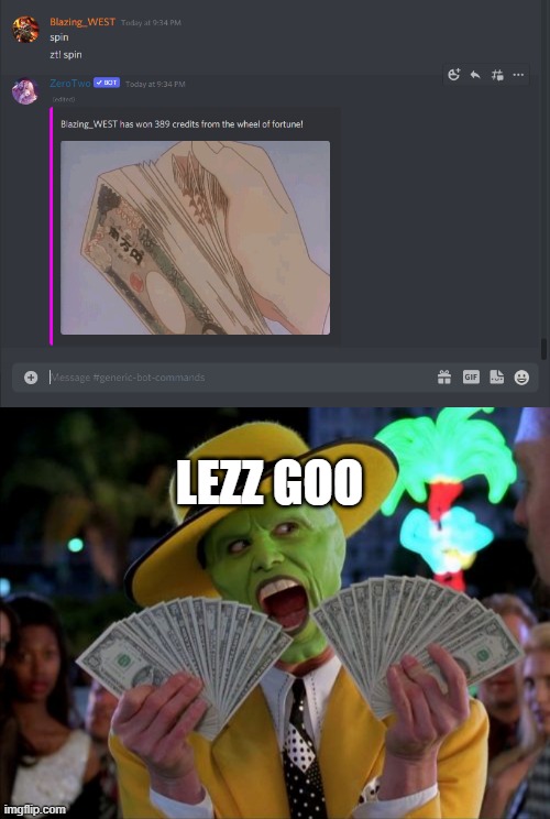 xD | LEZZ GOO | image tagged in memes,money money,funny,discord,msmg | made w/ Imgflip meme maker