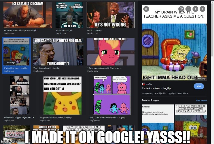 Google likes me! :) | I MADE IT ON GOOGLE! YASSS!! | image tagged in google,im on google,yass,meme,lol | made w/ Imgflip meme maker