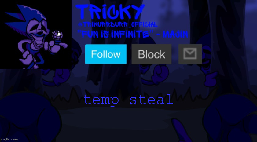 Tricky's Endless template | temp steal | image tagged in tricky's endless template | made w/ Imgflip meme maker