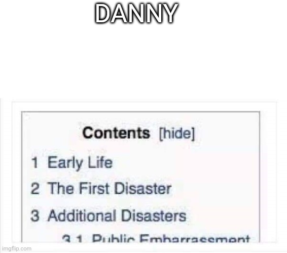Wikipedia page | DANNY | image tagged in wikipedia page | made w/ Imgflip meme maker