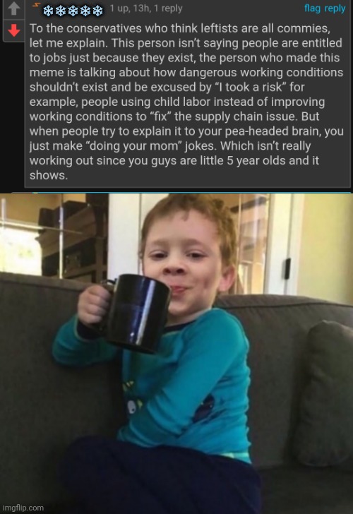 triggering liberals | ❄️❄️❄️❄️❄️ | image tagged in smug kid with coffee cup on couch | made w/ Imgflip meme maker