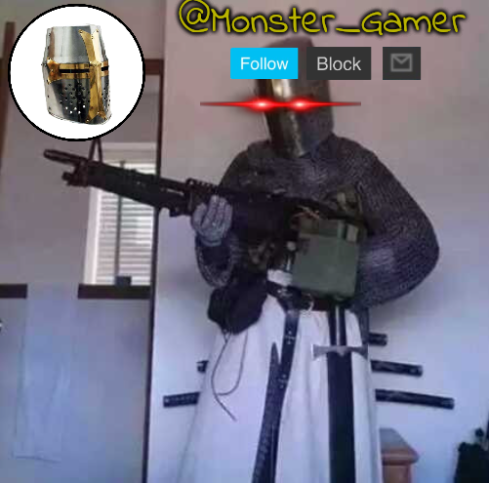 High Quality Monster_Gamer Crusader Temp Blank Meme Template