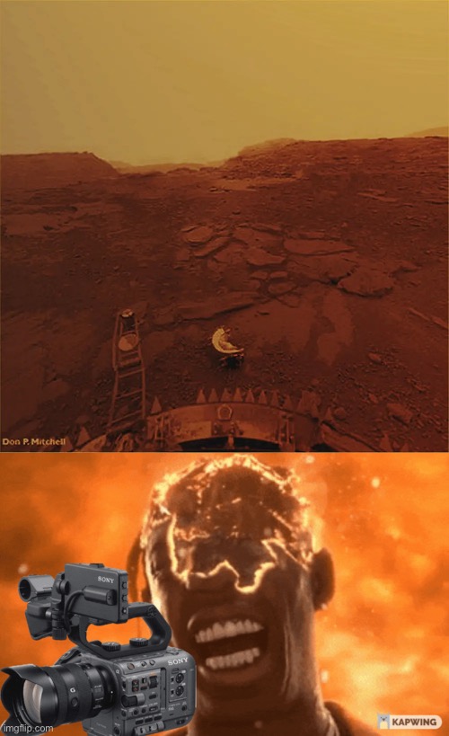 Picture taken on surface of Venus | image tagged in venus | made w/ Imgflip meme maker