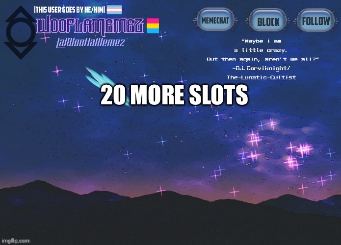 For da hunger games | 20 MORE SLOTS | image tagged in wooflamemez announcement template | made w/ Imgflip meme maker