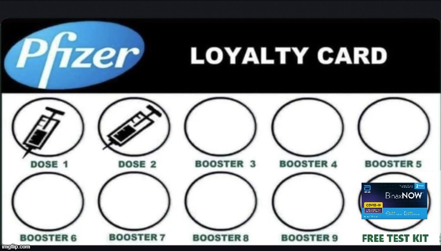 Pfizer loyalty card | image tagged in vaccine,covid-19,covid | made w/ Imgflip meme maker