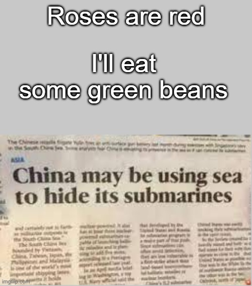 Hmm, who woulda thunk it | Roses are red; I'll eat some green beans | image tagged in funny,gifs | made w/ Imgflip meme maker