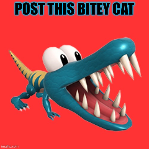 POST THIS BITEY CAT | made w/ Imgflip meme maker