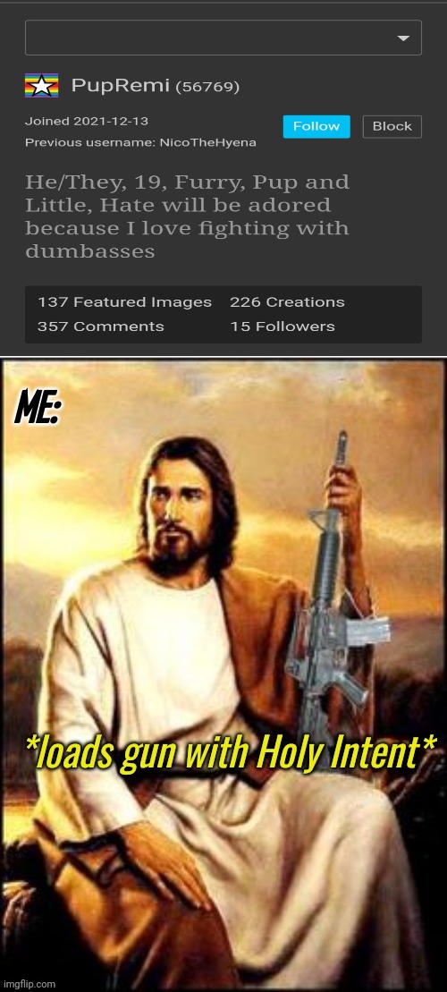 Holy Guns | ME: | image tagged in holy guns | made w/ Imgflip meme maker