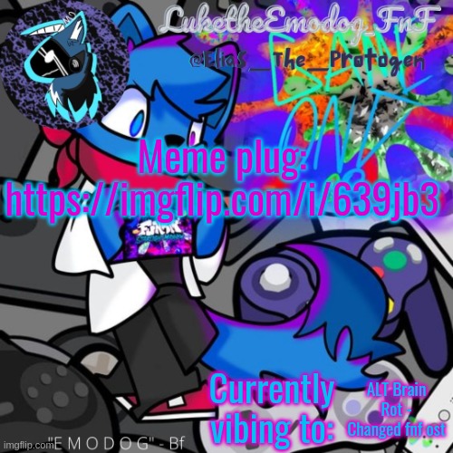 https://imgflip.com/i/639jb3 | Meme plug: https://imgflip.com/i/639jb3; ALT Brain Rot - Changed fnf ost | image tagged in loki temp | made w/ Imgflip meme maker