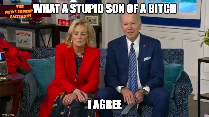 WHAT A STUPID SON OF A BITCH I AGREE | made w/ Imgflip meme maker
