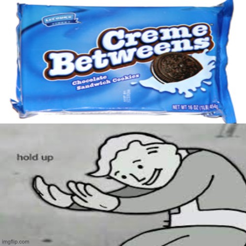oreo's nah creme betweens:) | image tagged in oreos,lol lmao funny | made w/ Imgflip meme maker
