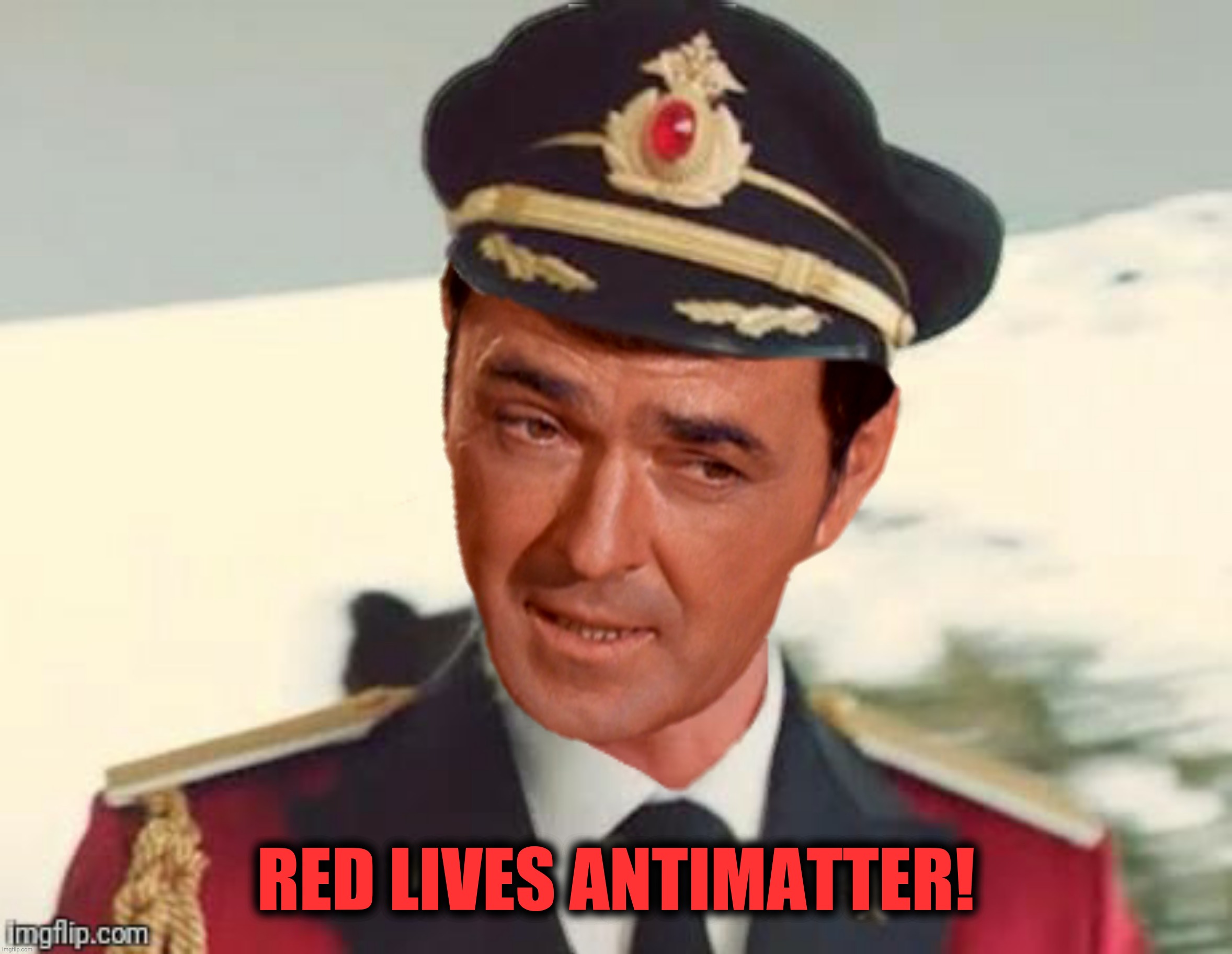 RED LIVES ANTIMATTER! | made w/ Imgflip meme maker