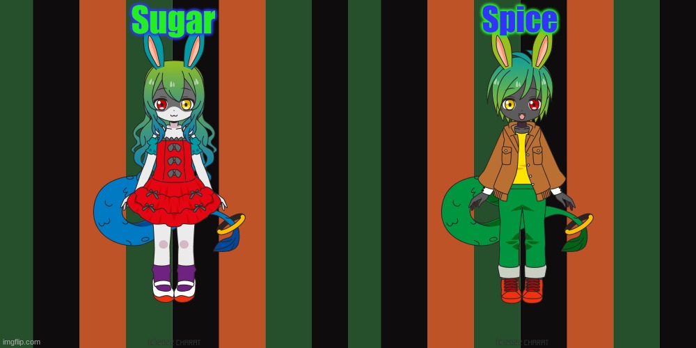 the bebe's |  Sugar; Spice | image tagged in charat | made w/ Imgflip meme maker