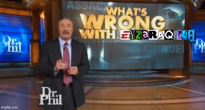 Dr. Phil What's wrong with people | image tagged in dr phil what's wrong with people | made w/ Imgflip meme maker