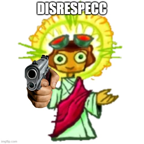 DISRESPECC | made w/ Imgflip meme maker