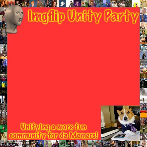 Imgflip Unity Party Announcement | image tagged in imgflip unity party announcement | made w/ Imgflip meme maker