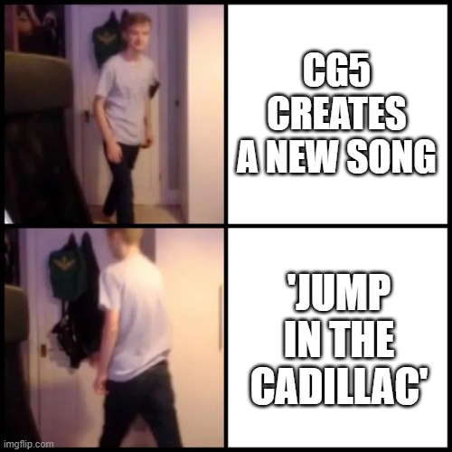 guess the song! | CG5 CREATES A NEW SONG; 'JUMP IN THE CADILLAC' | image tagged in tommyinnit drake hotline bling | made w/ Imgflip meme maker