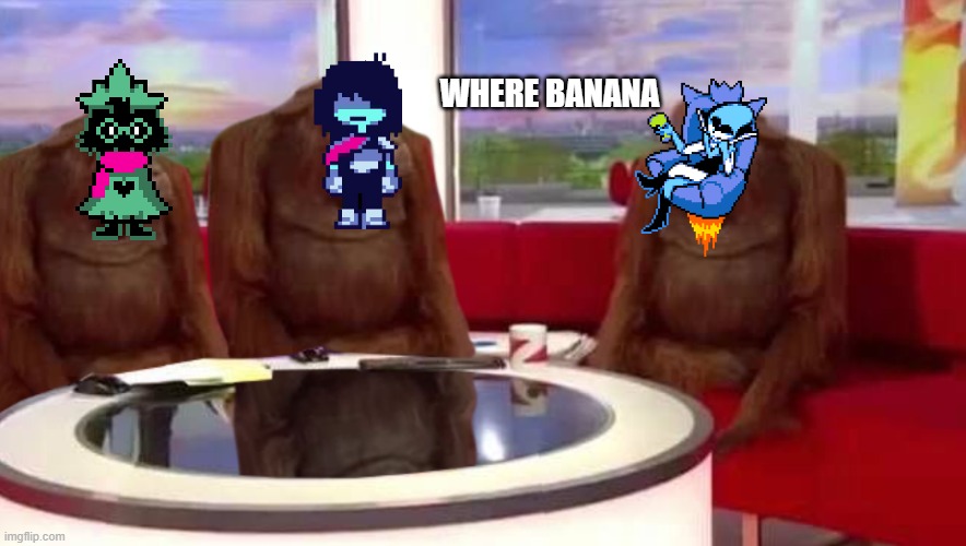 where monkey | WHERE BANANA | image tagged in where monkey | made w/ Imgflip meme maker