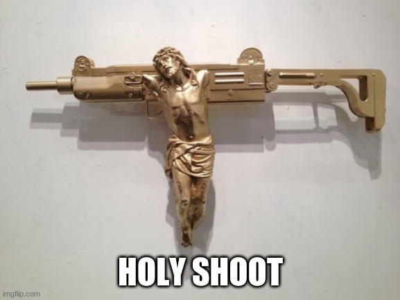 HOLY SHOOT | image tagged in holy spirit | made w/ Imgflip meme maker