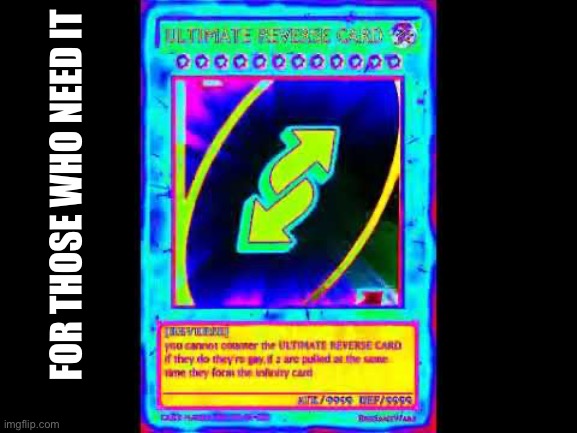 What's more powerful than an uno reverse card? - Imgflip