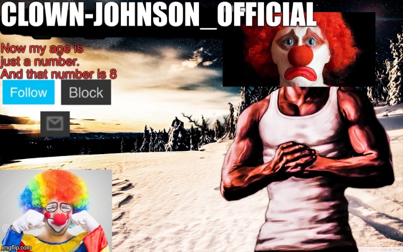 Clown-johnson_official announcement template | image tagged in clown-johnson_official announcement template | made w/ Imgflip meme maker