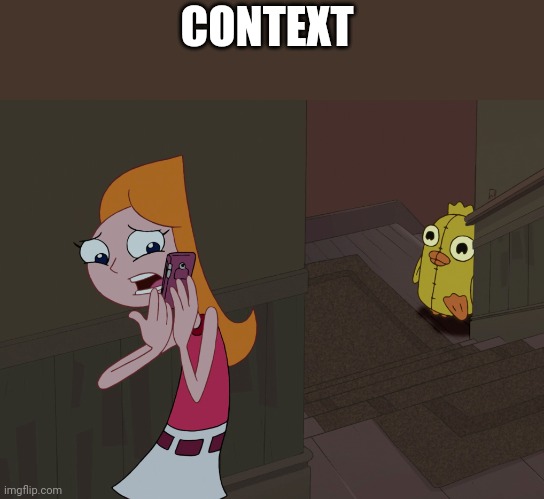 CONTEXT | made w/ Imgflip meme maker
