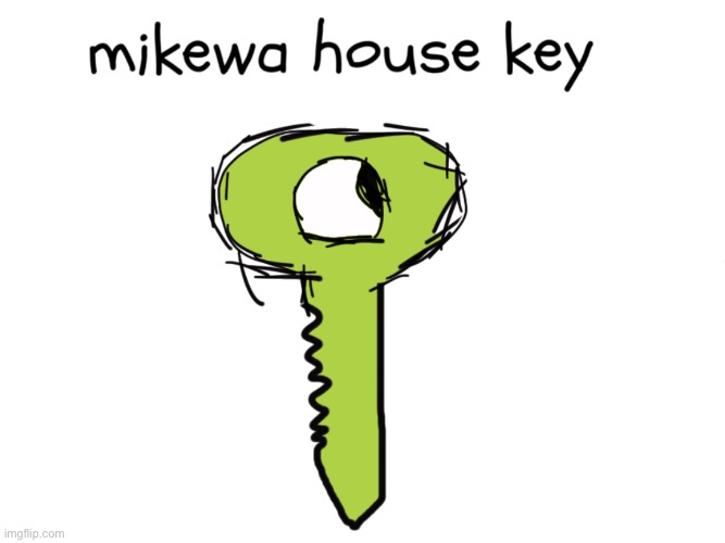 House key | image tagged in lol,politics,vaccines | made w/ Imgflip meme maker