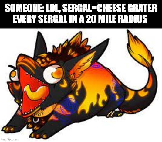 art by quadstrike on Furrafinity | SOMEONE: LOL, SERGAL=CHEESE GRATER
EVERY SERGAL IN A 20 MILE RADIUS | image tagged in furry,sergal,funny,meme | made w/ Imgflip meme maker