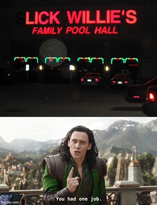 you heard the sign now do it | image tagged in you had one job just the one | made w/ Imgflip meme maker