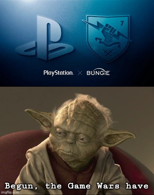 Begun, the Game Wars have | image tagged in yoda begun the clone war has | made w/ Imgflip meme maker