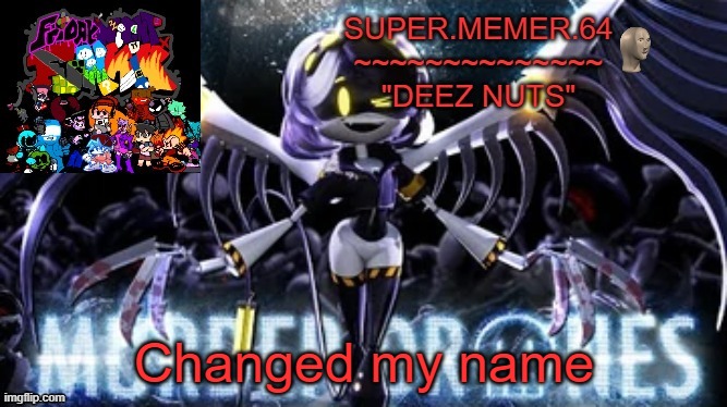 Super.memer.64 | Changed my name | image tagged in super memer 64 | made w/ Imgflip meme maker