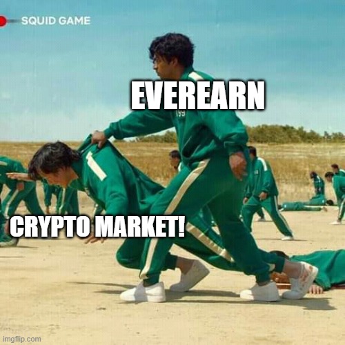 Squid Game Crypto | EVEREARN; CRYPTO MARKET! | image tagged in squid game | made w/ Imgflip meme maker