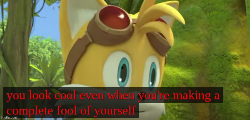 Sonic Boom Funny Moments #17 | image tagged in sonic boom,tails the fox,sonic the hedgehog | made w/ Imgflip meme maker