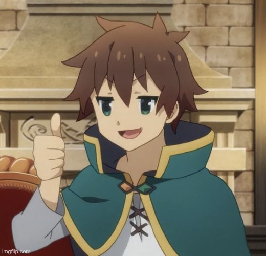 Konosuba thumbs up | image tagged in konosuba thumbs up | made w/ Imgflip meme maker
