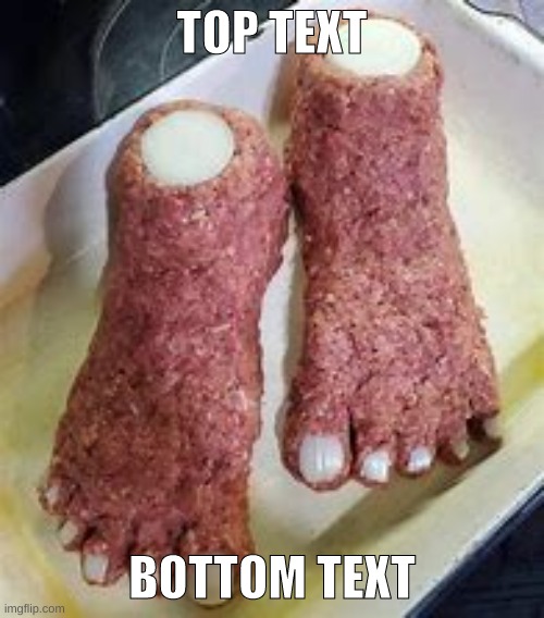 TOP TEXT; BOTTOM TEXT | made w/ Imgflip meme maker