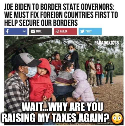 I'll take, 'Why Accords are Bad' for $5000. | PARADOX3713; WAIT...WHY ARE YOU RAISING MY TAXES AGAIN? 😳 | image tagged in memes,politics,joe biden,globalism,racism,illegal immigration | made w/ Imgflip meme maker