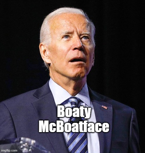 Joe Biden | Boaty
McBoatface | image tagged in joe biden | made w/ Imgflip meme maker