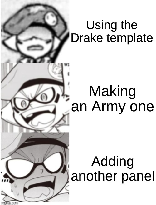 Also you can use this one too if you want | Using the Drake template; Making an Army one; Adding another panel | image tagged in army,haha kensa 52 gal go brrrrr | made w/ Imgflip meme maker