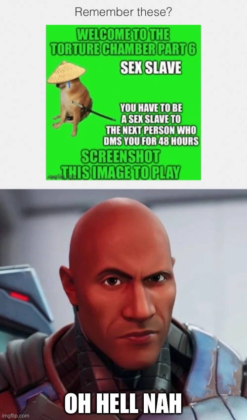 Even worse, [redacted] | OH HELL NAH | image tagged in fortnite rock | made w/ Imgflip meme maker