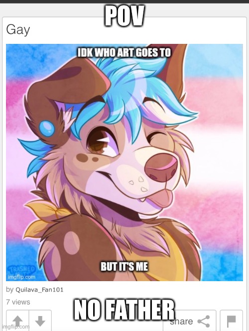 POV; NO FATHER | made w/ Imgflip meme maker