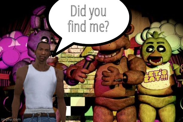Did you find me? | made w/ Imgflip meme maker