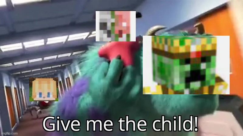 Avenging Ranboo stream in a nutshell | image tagged in give me the child | made w/ Imgflip meme maker