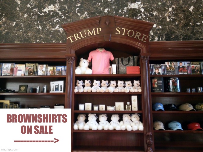 BROWNSHIRTS
ON SALE
-------------> | made w/ Imgflip meme maker