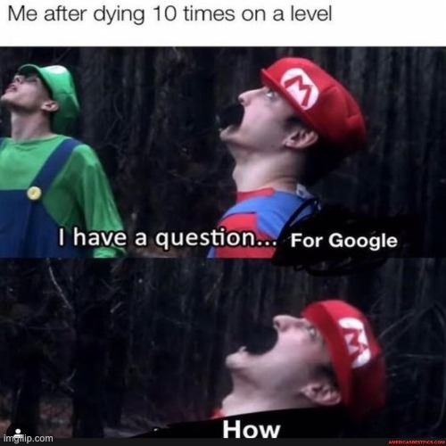 it's true | image tagged in mario,google,question | made w/ Imgflip meme maker