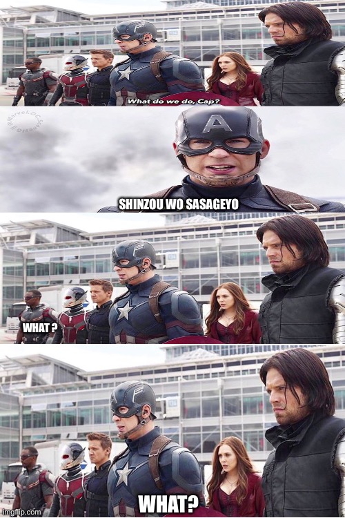 what? | SHINZOU WO SASAGEYO; WHAT ? WHAT? | image tagged in blank white template,captain america,attack on titan | made w/ Imgflip meme maker