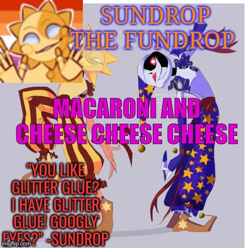 Back lol | MACARONI AND CHEESE CHEESE CHEESE | image tagged in gold's sundrop temp lol | made w/ Imgflip meme maker